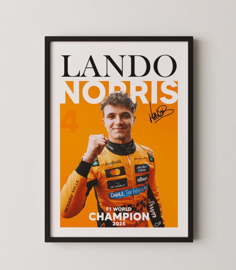 Lando Norris F1 Mclaren Team 2025 Champion Poster