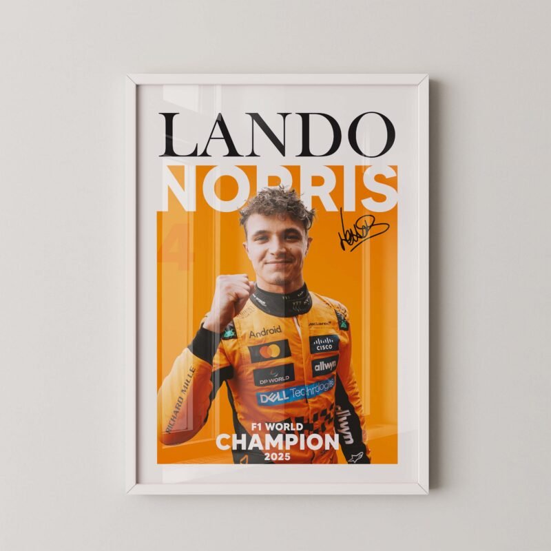 Lando Norris F1 Mclaren Team 2025 Champion Poster