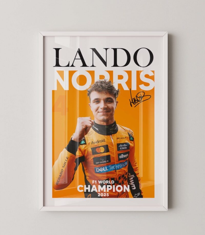 Lando Norris F1 Mclaren Team 2025 Champion Poster