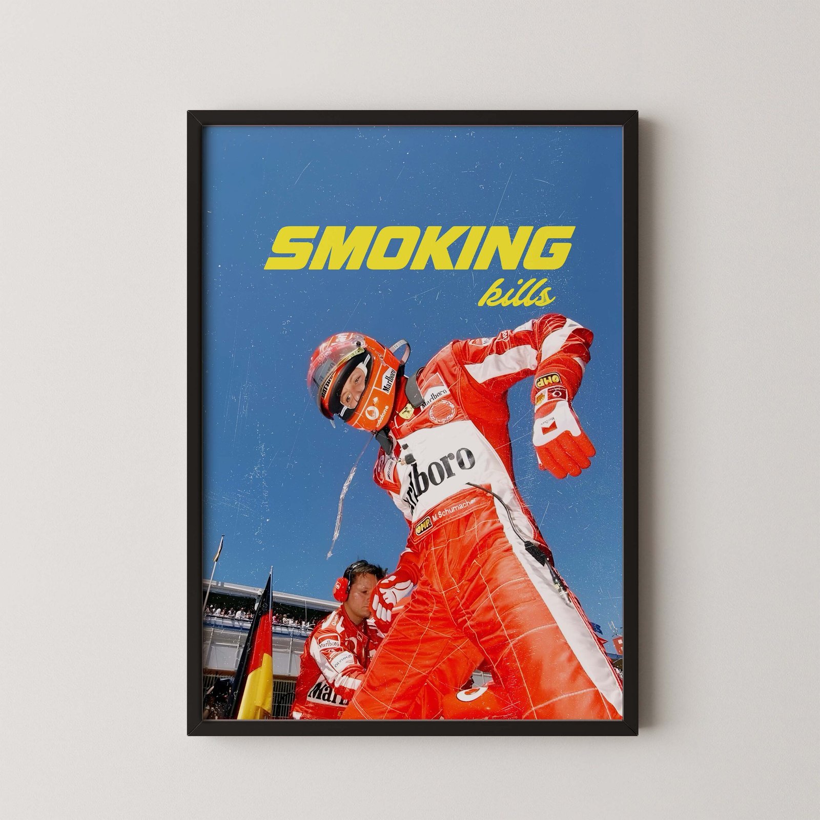 Schumacher F1 smoking kills poster